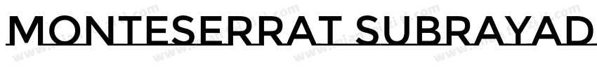 monteserrat subrayada字体转换